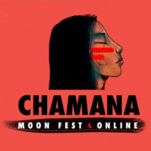 Chamana Moon Fest: El Festival De Las Mujeres Y La Ancestralidad